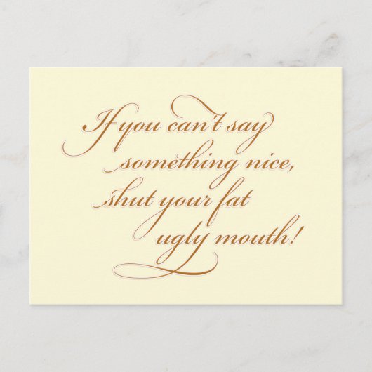 Wenn du nichts Schönes sagen kannst.. Postkarte (Vorderseite)