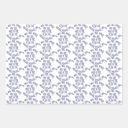 Wenn du nüchtern bist, bist du Teil des Plans Geschenkpapier Set (Vorderseite)