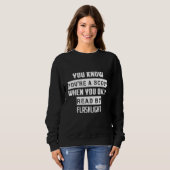 Wenn du nur durch Flashlight sarkastischen Witz li Sweatshirt (Vorne ganz)