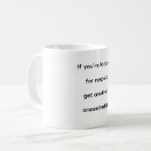 Wenn du Respekt suchst Kaffeetasse (Vorderseite Links)