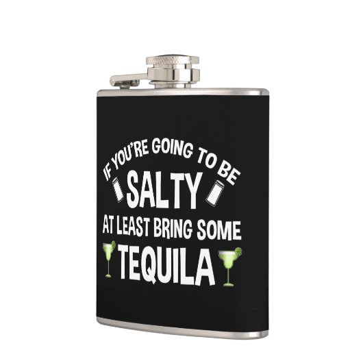 Wenn du salzig sein willst, bringe wenigstens Tequ Flachmann (Links)