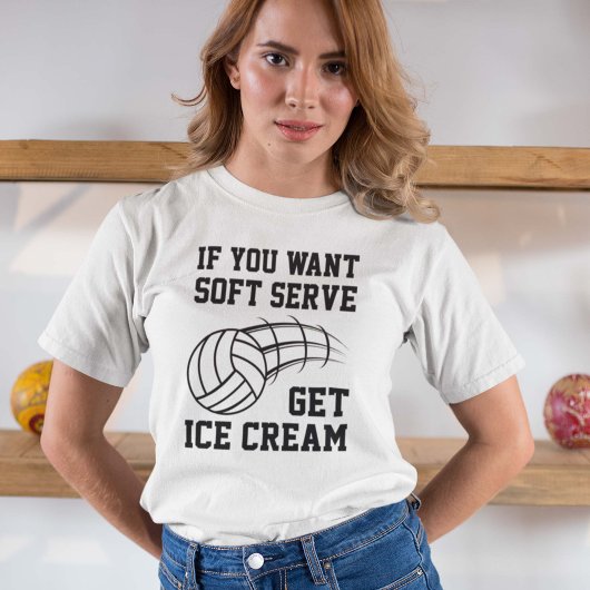 Wenn du Soft-Serve Will, bekommst du Eiscreme T-Shirt