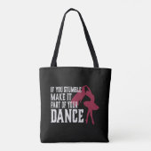 Wenn du stolperst, mach es Teil deines Tanzes Tasche (Rückseite)