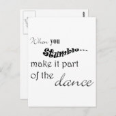Wenn du stolperst, mache es zum Teil des Tanzes Postkarte (Vorne/Hinten)