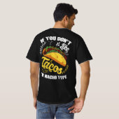 Wenn du Tacos nicht magst, bin ich Nacho Typ Niedl T-Shirt (Schwarz voll)