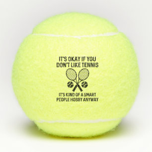 Wenn du Tennis nicht magst Tennisbälle