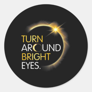 Wenn du Totalitaet Solarelispse machst, biege dich Runder Aufkleber