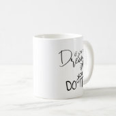 Wenn du träumen kannst, kannst du es zitieren kaffeetasse (VorderseiteRechts)