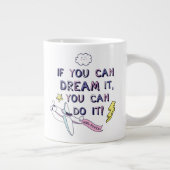 Wenn du träumst, kannst du es tun Jumbo-Tasse (Rechts)