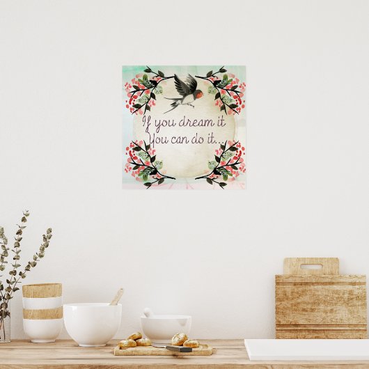 Wenn du träumst, kannst du es tun poster (Küche)