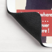 Wenn du weißt, wohin er geht mousepad (Ecke)