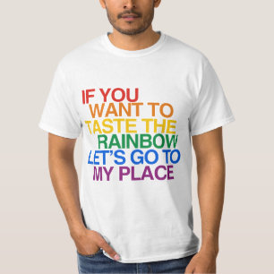 WENN DU WILL, DEN RAINBOW ZU GESPROCHEN, GEHT'S. T-Shirt