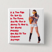 Wenn ein Baum auf Ihrem Ex-Square-Button fällt Button (Vorderseite)