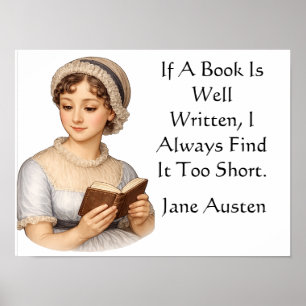 Wenn ein Buch gut geschrieben ist, . Jane Austen Poster