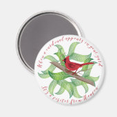 Wenn ein Kardinal in Ihrem Garten erscheint.. Magnet (Vorderseite/Rückseite)