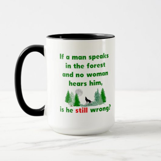 Wenn ein Mann in der Waldkomischen Tasse spricht (Links)