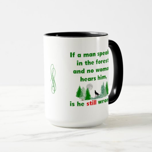 Wenn ein Mann in der Waldkomischen Tasse spricht (VorderseiteRechts)