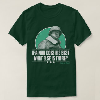Wenn ein Mann seine beste MilitärPatton Geschichte T-Shirt