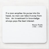 Wenn ein Mann seinen Geldbeutel in seinen Kopf Mousepad (Vorne)