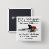 Wenn ein Tree auf Ihrem Ex-Button fällt Button (Vorne & Hinten)