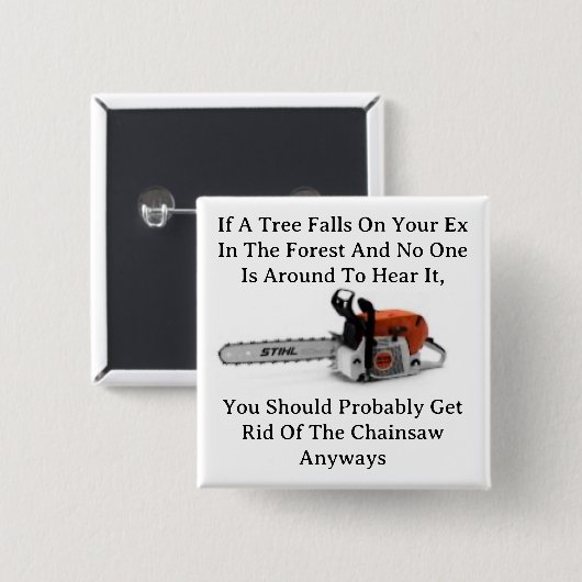 Wenn ein Tree auf Ihrem Ex-Button fällt Button (Vorne & Hinten)