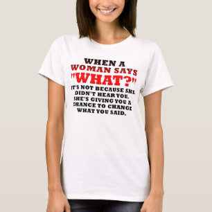 Wenn eine Frau sagt, was zweite Chance Lustig T-Shirt
