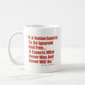 Wenn eine Nation erwarten, zu sein ignorant und Kaffeetasse (Links)