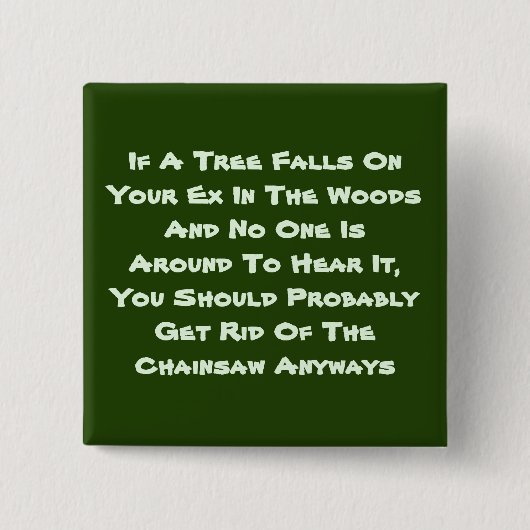 Wenn eine Schaltfläche mit dem Baumstamm fällt Button (Vorderseite)