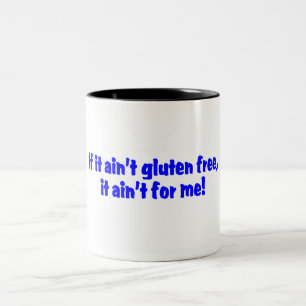 Wenn es Aint Gluten frei es Aint für mich Zweifarbige Tasse