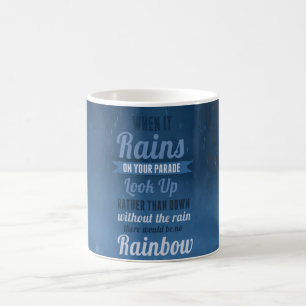 Wenn es auf Ihrer Parade regnet - Motivierend Kaffeetasse