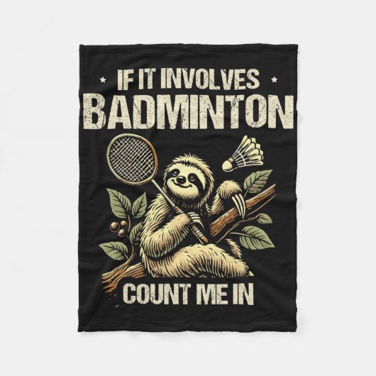 Wenn es Badminton betrifft, zählen Sie mich in Shu Fleecedecke (Vorderseite)