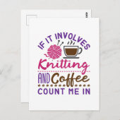 Wenn es bedeutet, dass ich trinken und Kaffee zähl Postkarte (Vorne/Hinten)