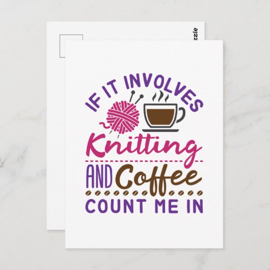 Wenn es bedeutet, dass ich trinken und Kaffee zähl Postkarte (Vorne/Hinten)