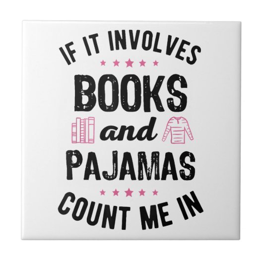 Wenn es Bücher und Pajamas Buch Lover Bookwo beinh Fliese (Vorderseite)