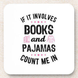 Wenn es Bücher und Pajamas Buch Lover Bookwo beinh Getränkeuntersetzer