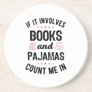 Wenn es Bücher und Pajamas Buch Lover Bookwo beinh Getränkeuntersetzer