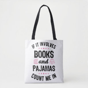 Wenn es Bücher und Pajamas Buch Lover Bookwo beinh Tasche