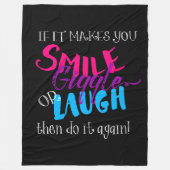 Wenn es dazu führt, dass man Giggle lächelt oder d Fleecedecke (Vorderseite)