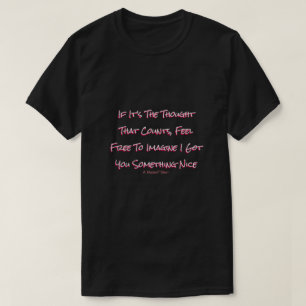 Wenn es der Gedanke ist, der zählt - ein MisterP-S T-Shirt