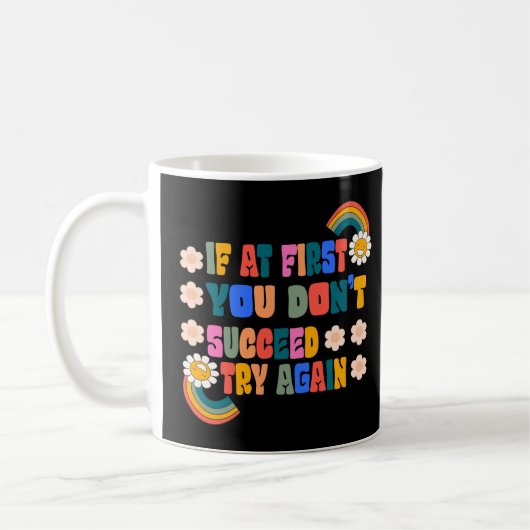 wenn es dir zunächst nicht gelingt, es noch einmal kaffeetasse (Links)