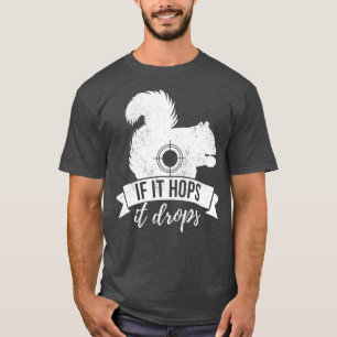 WENN ES DÜRFEN, DASS ES DÜRFTE, Funny Eichhörnc T-Shirt