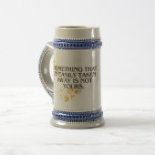 Wenn es einfach genommen wird, war es nie deins" - bierglas (Vorderseite Links)