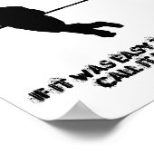 Wenn es einfach wäre, würden sie es Fußball nennen Poster (Ecke)