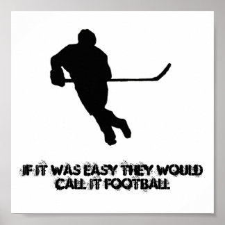 Wenn es einfach wäre, würden sie es Fußball nennen Poster