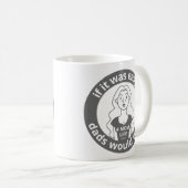 WENN ES EINFACH WÄRE, WÜRDEN VATER ES #MOMLIFE lus Kaffeetasse (VorderseiteRechts)