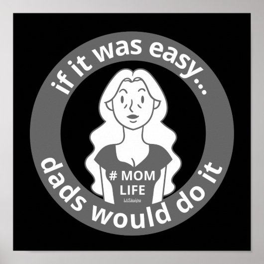 WENN ES EINFACH WÄRE, WÜRDEN VATER ES #MOMLIFE lus Poster (Vorne)