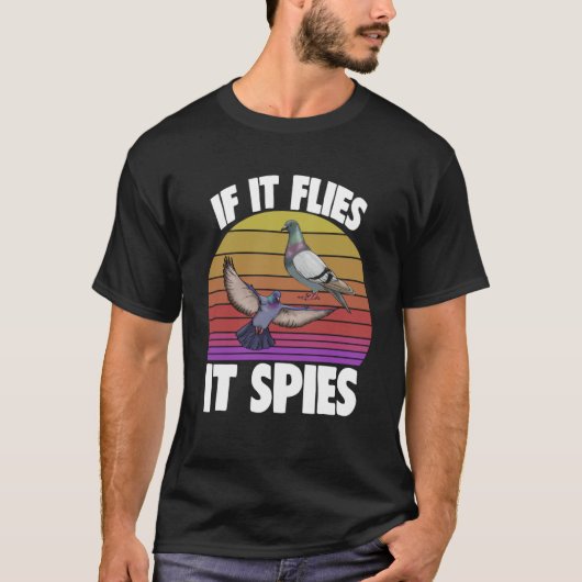 Wenn es fliegt, spioniert es Tauben Frauen Liebe T T-Shirt (Vorderseite)