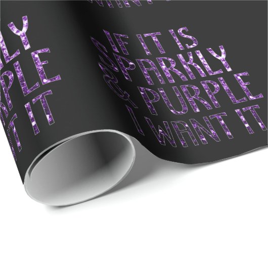 Wenn es Funkelnd und lila ist, wollte ich es | Sch Geschenkpapier (Rolleneckpunkt)