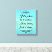 Wenn es gelb gelassen ist, milzt es leinwanddruck (Insitu (Holzboden))