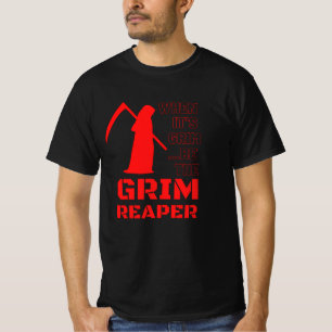Wenn es grimmig ist, sei der grimmige Sensenmann T-Shirt